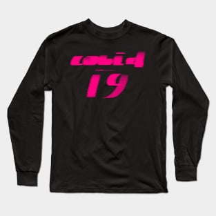 covid-19 Long Sleeve T-Shirt